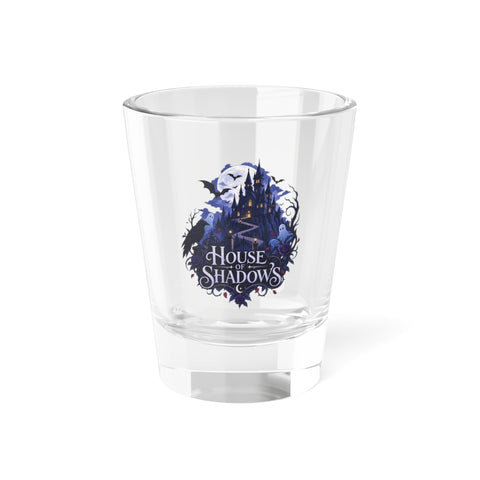 House of Shadows Shot Glass, 1.5oz